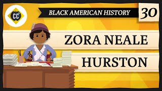 Zora Neale Hurston Crash Course Black American History 30 [upl. by Nevla]