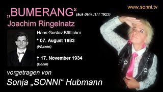 Deutsche Literatur „Bumerang“ – Joachim Ringelnatz mit Sonja „SONNI“ Hubmann [upl. by Ayikan524]