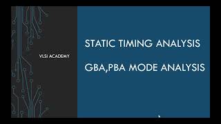 sta lec26 gba pba analysis  Static Timing Analysis tutorial  VLSI [upl. by Lita]