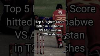 Highest Score hitted in Zimbabwe VS Afghanistan in T20 Matches highesttotal t20 cricket shorts [upl. by Annez]