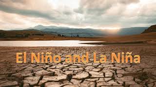 El Niño and La Niña  causes and effects [upl. by Ylsew398]