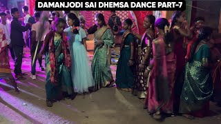 DAMANJODI SAI DHEMSA DANCE PART7 [upl. by Elsinore]