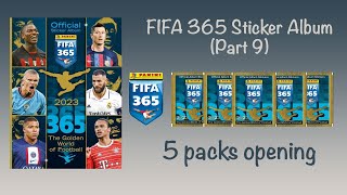 FIFA 365 The Golden World of Football 2023 Sticker Album  5 packs opening [upl. by Flin]