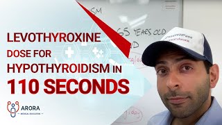 Levothyroxine Dose for Hypothyroidism in 110 seconds [upl. by Aral]