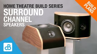 Building Home Theater SURROUND SPEAKERS  by SoundBlab [upl. by Ecnerol617]