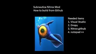 How to build Nitrox Subnautica Mod [upl. by Lladnor569]