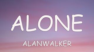 Alan Walker  Alone Lyrics [upl. by Locke]