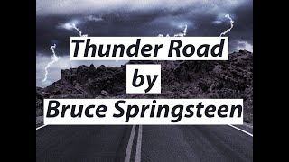 Thunder Road  Bruce Springsteen w Lyrics  HD [upl. by Bethesda]