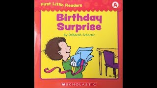 BIRTHDAY SURPRISE  KIDS BOOK READ ALOUD  Scholastic First Little Reader Level A [upl. by Alden140]