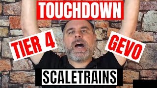 Review  ScaleTrains Tier 4 GEVOs  DaBobs ManCave🚂🚋🚂 [upl. by Wadell]