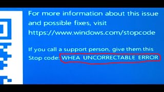 Fix WHEA UNCORRECTABLE ERROR Blue Screen BSOD Error On Windows 1110 PC [upl. by Atsahs]