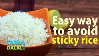 Easy Ways to Avoid Sticky Rice by Tarla Dalal [upl. by Namia152]