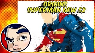 Superman New 52  Origins  Comicstorian [upl. by Hubey]