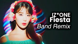 IZONE  FIESTA LIVE BAND REMIX [upl. by Lamond]