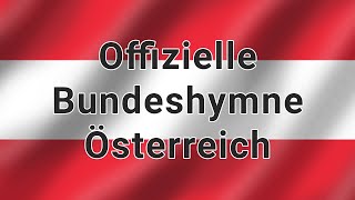 Offizielle Bundeshymne Österreich [upl. by Sadoc]