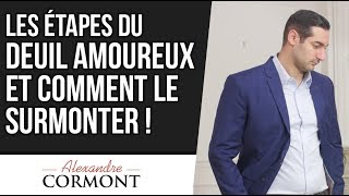 Deuil amoureux  Comment surmonter une rupture et avancer dans sa vie sentimentale [upl. by Nolie]