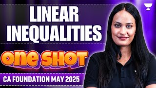 Linear Inequalities  One Shot  Important Questions  CA Foundation May25  Shivani Sharma [upl. by Badger129]