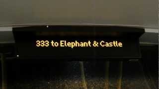 333 to Elephant amp Castle [upl. by Eahcim]