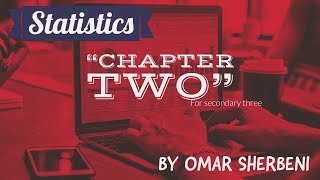 Statistics  chapter two for secondary three  احصاء لغات [upl. by Ruthi]