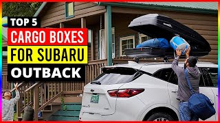 Best Cargo Boxes For Subaru Outback in 2023 [upl. by Tnecnivleahcim283]