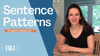 English Grammar Sentence Patterns  What you need to know [upl. by Rakel]