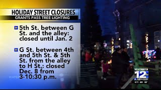 Grants Pass Tree Lighting will result in holiday street closures [upl. by Yltnerb]