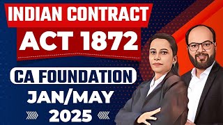 Indian Contract Act 1872  Business Law CA Foundation JanMaySep 25  Indian Contract Act One Shot [upl. by Peih]