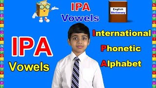 International Phonetic Alphabet  IPA  English Pronunciation  Vowels [upl. by Orville]