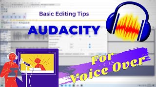 Audacity Tutorial for Voice Over Beginner [upl. by Nnylahs992]