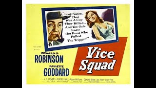 Vice Squad 1953 Film Noir Crime Film Starring Edward G Robinson [upl. by Alyks]