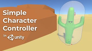 Simple Character Controller in Unity [upl. by Danella631]