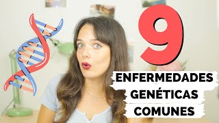 🧬 Las 9 ENFERMEDADES GENÉTICAS Más COMUNES  ¿Enfermedades HEREDITARIAS [upl. by Christianna821]