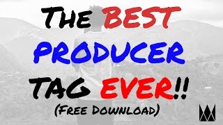 FREE Producer Beat Tag  DOWNLOAD LINK [upl. by Bergren260]