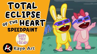 Giggles and Cuddles  Total Eclipse of the Heart  Happy Tree Friends SPEEDPAINT [upl. by Acimot]