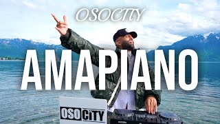 Amapiano Mix 2024  The Best of Amapiano 2024 by OSOCITY [upl. by Snodgrass]