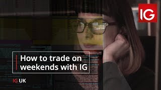 Weekend trading with IG  How to trade with IG [upl. by Lynne]