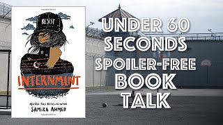 Internment by Samira Ahmed Book Talk FAST NO SPOILERS BOOK TALK [upl. by Aruabea529]