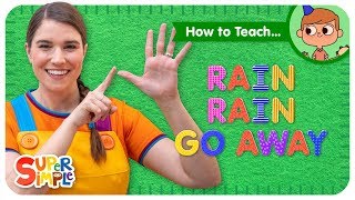 Learn How To Teach quotRain Rain Go Awayquot  Classroom Song for Kids [upl. by Shaw]