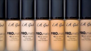 Shades of LA Girl Pro Matte Foundation 2021  MQ Makeup Queen [upl. by Tufts]