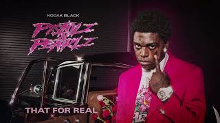 Kodak Black  THAT FOR REAL Official Visualizer [upl. by Alamap]