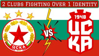 CSKA Sofia Two Football Clubs Fighting For One Identity [upl. by Acirea]