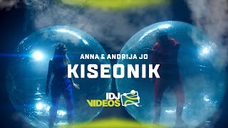 AN NA amp ANDRIJA JO  KISEONIK OFFICIAL VIDEO [upl. by Yumuk517]