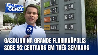 Grande Florianópolis enfrenta aumento de 92 centavos no preço da gasolina [upl. by Neenaj]