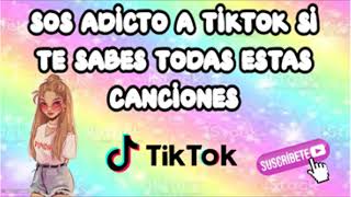 Sos adicto A tiktok Si te sabes todas estas Canciones2021abril [upl. by Lyrac]