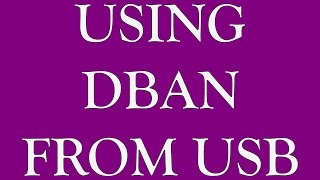 Using DBAN from USB [upl. by Raphaela]