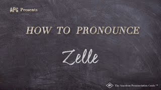 How to Pronounce Zelle Real Life Examples [upl. by Luaped]