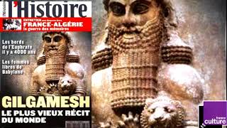 Série les « Grands textes fondateurs »  L’épopée de Gilgamesh [upl. by Helaine]