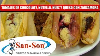 Tamales Gourmet Chocolate Avellana Nuez y Zarzamora  Receta [upl. by Tarrant]