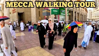 Makkah Mecca Saudi Arabia Walking Tour🕋 [upl. by Arretal]