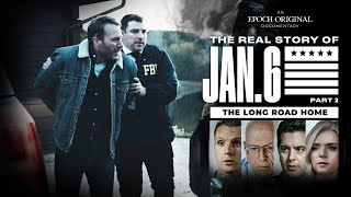 The Real Story of January 6 Part 2 The Long Road Home  Documentary  Teaser [upl. by Onil105]